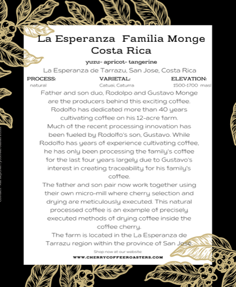 La Esperanza Familia Monge-Costa Rica-from $14
